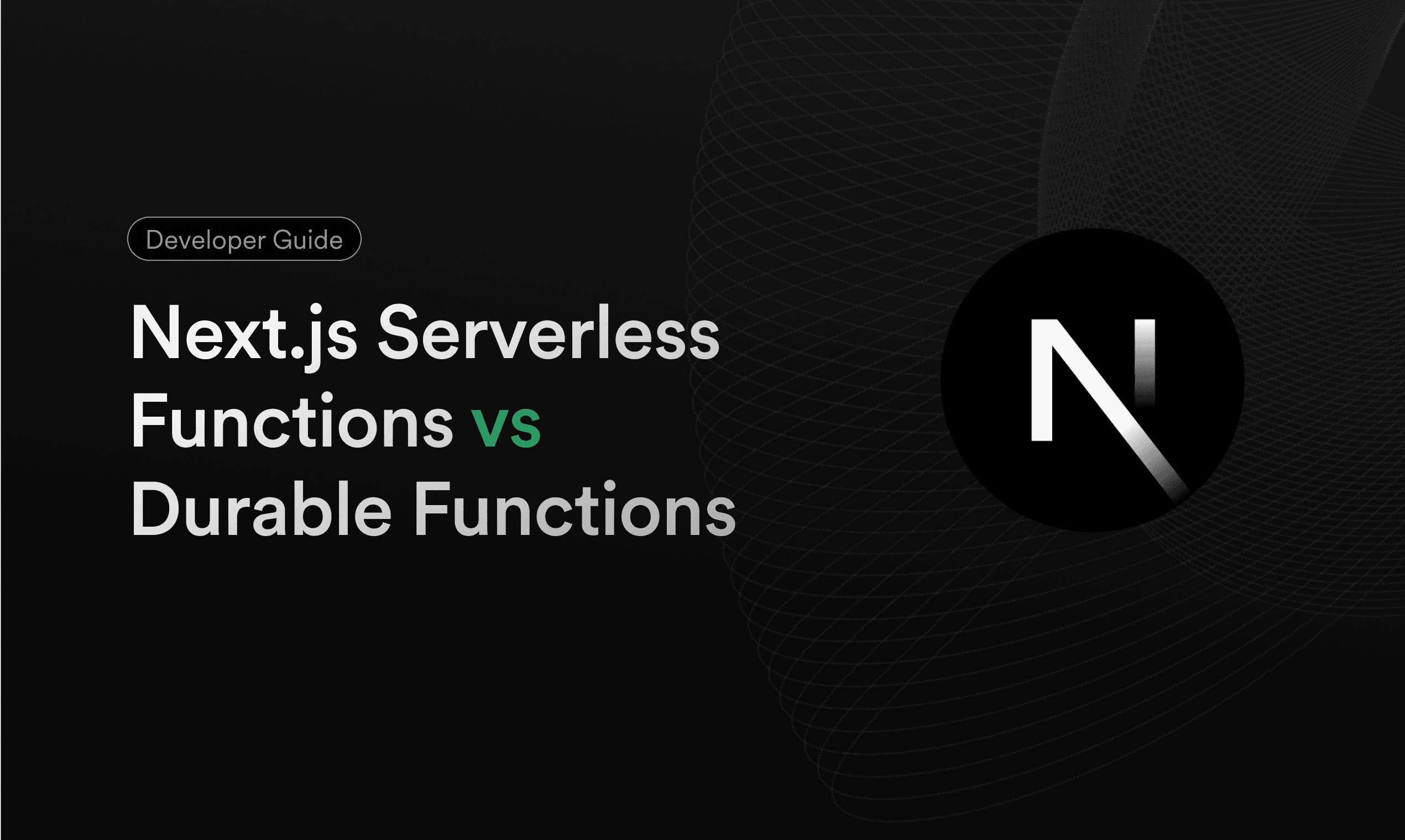 Featured image for Next.js Serverless Functions vs Durable Functions blog post